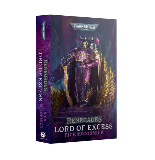 Renegades: Lord of Excess (Warhammer 40,000) Paperback