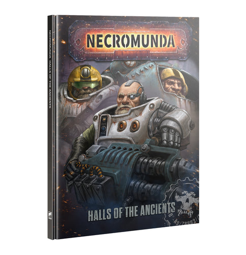 NECROMUNDA: HALLS OF THE ANCIENTS HARD COVER BOOK.Pre-Order (releases 1/11/25).